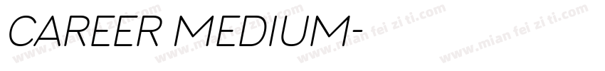 Career Medium字体转换